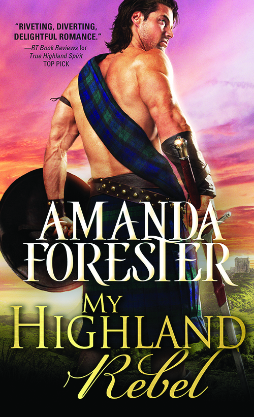 My Highland Rebel_ Amanda Forester