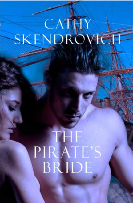 The Pirate's Bride by Cathy Skendrovich