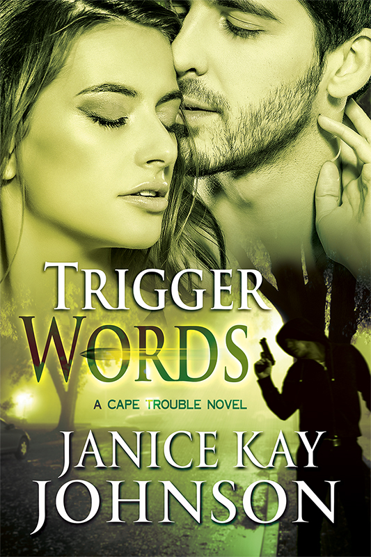 Trigger Words by Janice Johnson