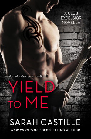 Yield To Me by Sarah Castille