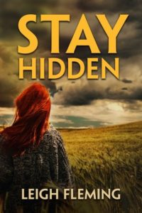 Stay Hidden by Leigh Fleming