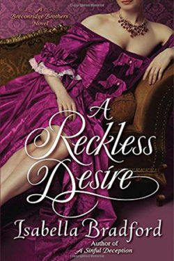 A Reckless Desire by Isabella Bradford