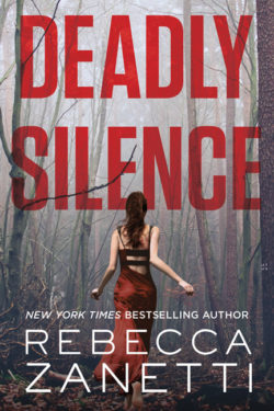 Deadly Silence by Rebecca Zanetti