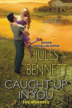 Caught Up In You by Jules Bennett