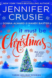 It Must Be Christmas by Jennifer Crusie, Baxter and Alward