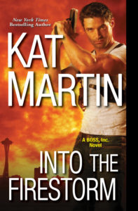Into the Firestorm by Kat Martin