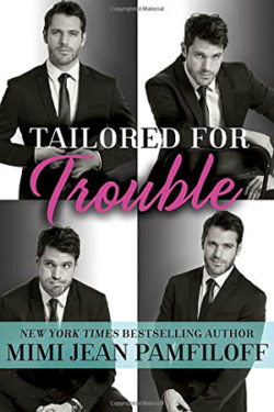 Tailored For Trouble by Mimi Jean Pamfiloff
