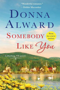 Somebody Like You by Donna Alward