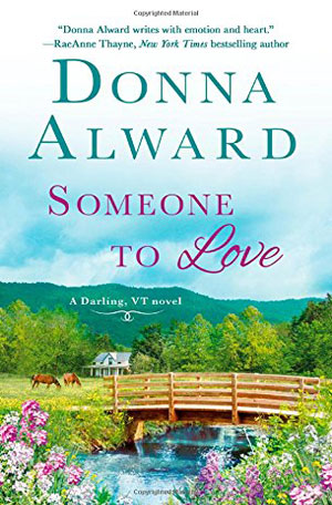 Someone to Love by Donna Alward | Romance Junkies