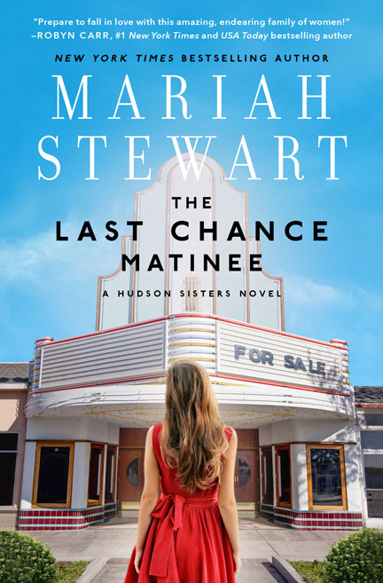 Last Chance Matinee by Mariah Stewart