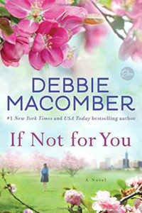 If Not for You by Debbie Macomber