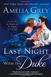 Last Night with the Duke by Amelia Grey