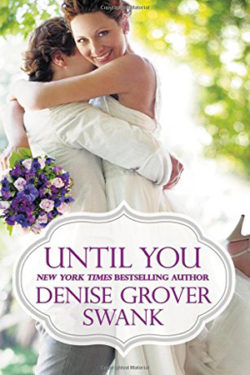 Until You by Denise Grover Swank