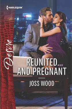 Reunited and Pregnant by Joss Wood