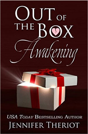 Out of the Box Awakening by Jennifer Theriot