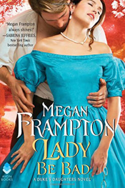 Lady Be Bad by Megan Frampton