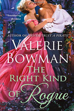 The Right Kind of Rogue by Valerie Bowman