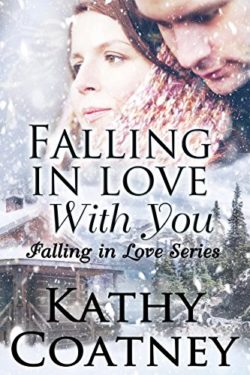 Falling in Love With You by Kathy Coatney