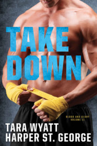 Take Down by Tara Wyatt and Harper St. George