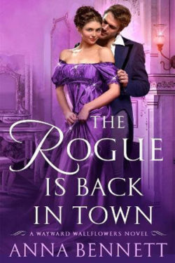 The Rogue Is Back in Town by Anna Bennett