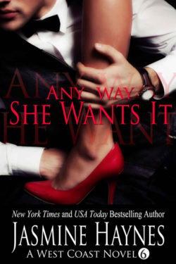 Any Way She Wants It by Jasmine Haynes