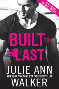 Built to Last by Julie Ann Walker