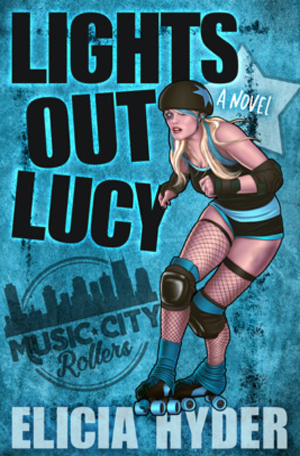 Lights Out Lucy by Elicia Hyder