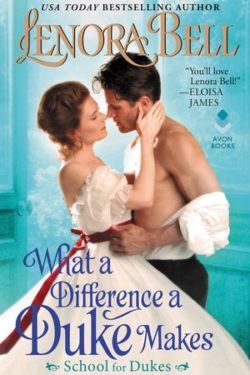 What a Difference a Duke Makes by Lenora Bell