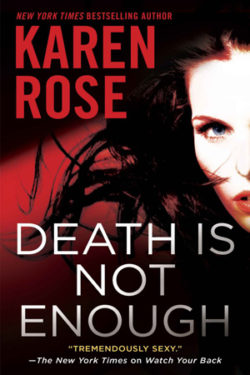 Death Is Not Enough by Karen Rose