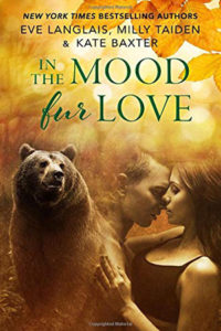 In the Mood Fur Love by Eve Langlais, Milly Taiden, and Kate Baxter