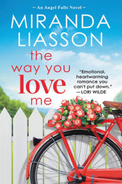 The Way You Love Me by Miranda Liasson