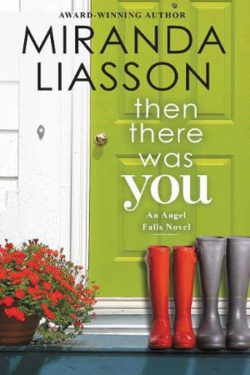 Then There Was You by Miranda Liasson