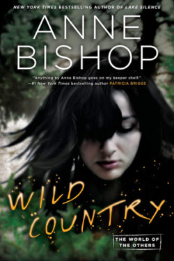 Wild Country by Anne Bishop