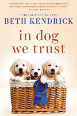 In Dog We Trust by Beth Kendrick