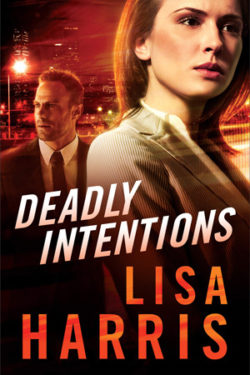Deadly Intentions by Lisa Harris