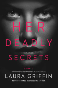Her Deadly Secrets by Laura Griffin