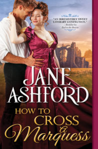 How to Cross a Marquess by Jane Ashford