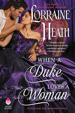 When a Duke Loves a Woman by Lorraine Heath