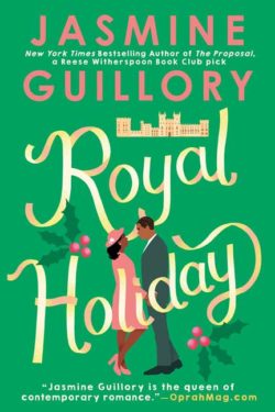 Royal Holiday by Jasmine Guillory