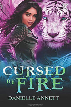 Cursed by Fire by Danielle Annett