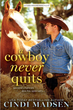 A Cowboy Never Quits by Cindi Madsen