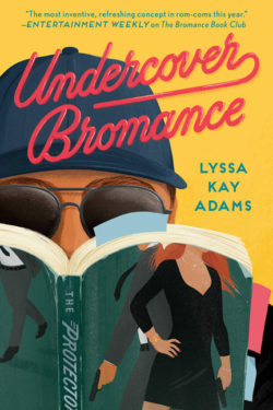 Undercover Bromance by Lyssa Kay Adams