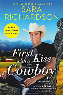 First Kiss with a Cowboy by Sara Richardson