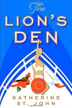 The Lion's Den by Katherine St. John