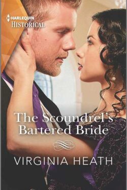 The Scoundrel's Bartered Bride by Virginia Heath