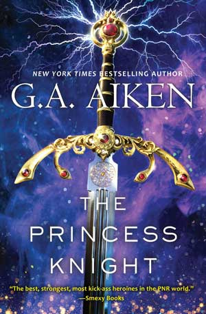 The Princess Knight by G.A. Aiken