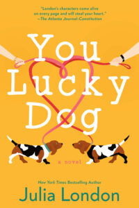 You Lucky Dog by Julia London