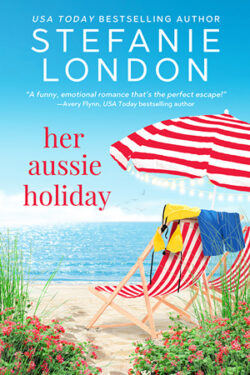 Her Aussie Holiday by Stefanie London