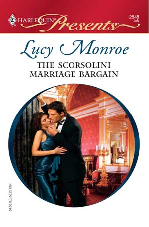 The Scorsolini Marriage Bargain by Lucy Monroe