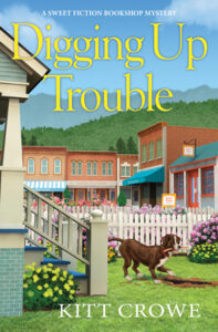 Digging Up Trouble by Kitt Crowe